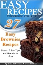 27 Easy Brownies Recipes (Easy Cupcakes & Brownies Recipes)-From Free Kindle Books Library Click to Download Free Kindle Book -> 27 Easy Brownies Recipes (Easy Cupcakes & Brownies Recipes)
