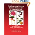 The Scientific Basis of Chinese Integrative Cancer Therapy: Including a Color Atlas of Chinese Anticancer Plants by Bruce Halstead and Terry Halstead