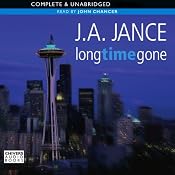 A Long Time Gone | [J A Jance]