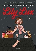 Die wunderbare Welt der Lily Lux