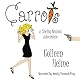 Carrots: Shelby Nichols Adventures, Book 1