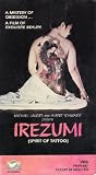 Irezumi - Spirit of Tattoo [VHS]