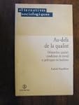 Au-del� de la qualit�: D�marches qual...