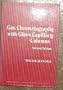 Gas Chromatography with Glass Capillary Columns, Second Edition