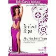 Perfect Hips Belly Dance Workout: Abs, Hips, Butt & Thighs (absolute beginner)