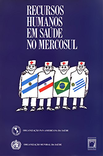Recursos humanos em saúde no Mercosul (Portuguese Edition)