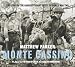 Monte Cassino: The Story of One of the Hardest-fought Battles of World War Two