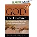 God the Evidence : The Reconciliation of Faith and Reason in a Postsecular World