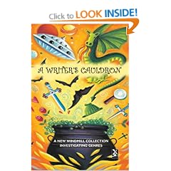 A Writer's Cauldron: A New Windmill Collection Investigating Genres (New Windmills Collections)