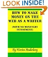 How To Make Money on the Web as a Writer (with No Monetary Investment)