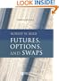 Futures, Options and Swaps 4e +CD