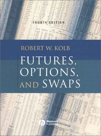 Robert W. Kolb. Futures, Options And Swaps 4e +CD.