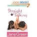 Straight Talking: A Novel