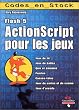 Flash 5 Actionscript pour les jeux