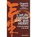 L'art du combat avec son ombre : L'esprit du chigong et du ta�-chi