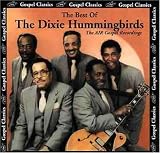 The Best of The Dixie Hummingbirds