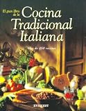 El Gran Libro de La Cocina Tradicional Italiana (Spanish Edition)