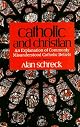 Catholic and Christian: An Explanation of Commonly Misunderstood Catholic Beliefs