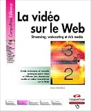 La vid�o sur le Web