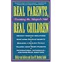 Real Parents, Real Children: Parenting the Adopted Child