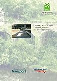 Masonry arch bridges : condition appraisal and remedial treatment