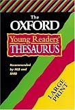 Oxford Young Readers' Thesaurus (Oxford Young Readers)