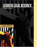 Learning Legal Research: A How-to Manual