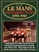 Le Mans The Ferrari Years 1958-1965 (Brooklands Books Racing Series): The Ferrari Years, 1958-65