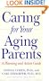 Caring for Your Aging Parents