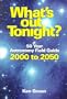 What's Out Tonight? 50 Year Astronomy Field Guide 2000 to 2050