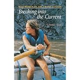 breaking into the current boatwomen of the grand canyon