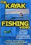 The Kayak Fishing Video