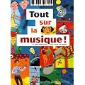 Tout sur la musique ! (1CD audio)