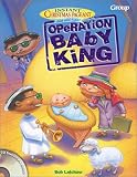 Instant Christmas Pageant: Operation Baby King