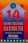 The Fourteen Home Selling Secrets: The Mistakes Everyone Make