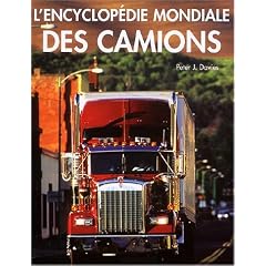 L'encyclop�die mondiale des camions