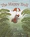 The Happy Troll by Max Bolliger ISBN 0805069828
