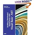 Building Distributed Applications with Visual Basic.NET (White... by  Dan Fox