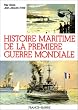 Histoire maritime de la premi�re guerre mondiale