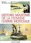 Histoire maritime de la premi�re guerre mondiale