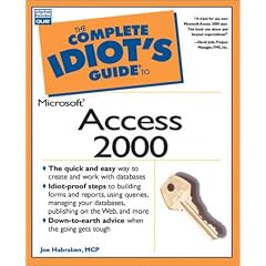 The Complete Idiot's Guide to Access 2000 (The Complete Idiot's Guide)