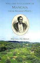 War and Succession in Mangala: From Mamae's Texts (Memoir, 52)