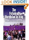 The Future of Kurdistan in Iraq