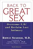 Back To Great Sex: Overcome Ed and Reclaim Lost Intimacy