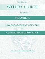 Study Guide for the Florida Law Enforcement Officer's Certification Examination