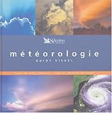 M�t�orologie : Guide visuel