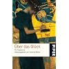 �ber das Gl�ck: Ein Symposion