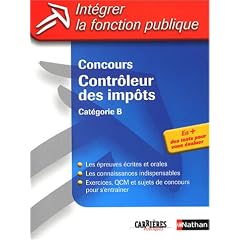 Int�grer la fonction publique : Concours, Contr�leur des imp�ts - Cat�gorie B