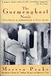 The Gormenghast Novels: Titus Groan / Gormenghast / Titus Alone