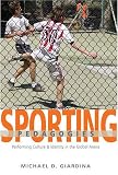 Sporting Pedagogies: Performing Culture & Identity in the Global Arena